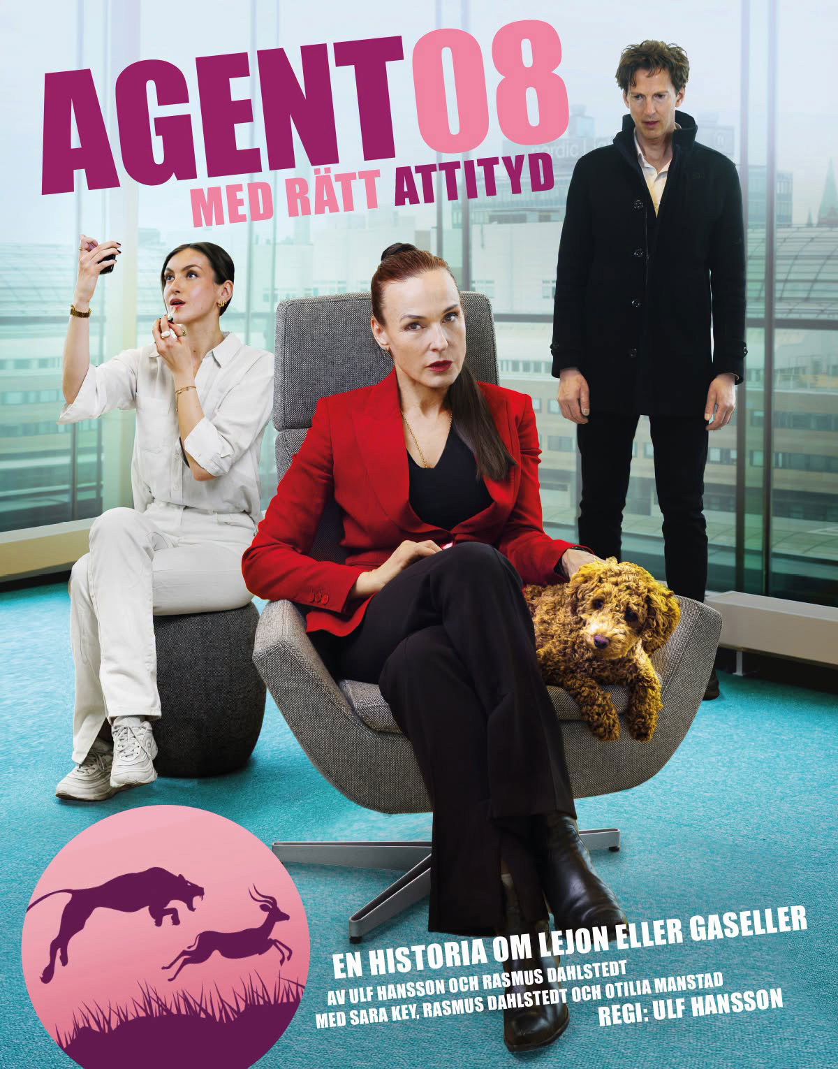 Affisch för pjäsen Agent 08 – med rätt attityd med Rasmus Dahlstedt och övriga medverkande.