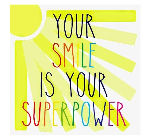 Your smile is your superpower
